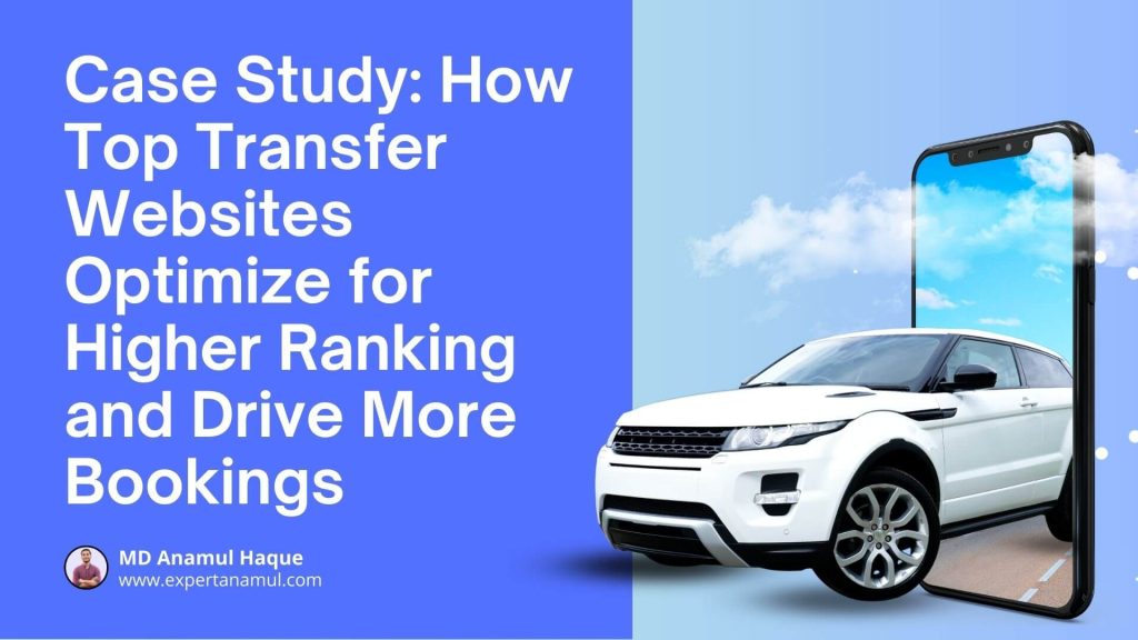 How Top Booking Websites Optimize for Higher Rankings and Conversions